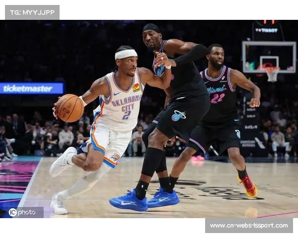 热火122-120险胜雷霆，阿德巴约30分12篮板